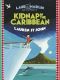 [Laura Marlin Mysteries 02] • Laura Marlin Mysteries 2 · Kidnap in the Caribbean